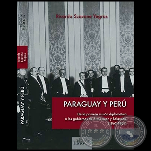 PARAGUAY Y PERÚ - Autor: RICARDO SCAVONE YEGROS - Año 2022